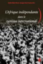 L'Afrique indépendante dans le système international