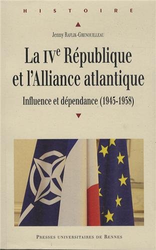 La IVe République et l'Alliance atlantique