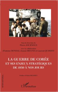 La Guerre de Corée et ses enjeux stratégiques