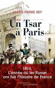 1814 - Un tsar à Paris