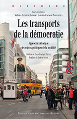 Les transports de la démocratie. Approche historique des enjeux politiques de la mobilité