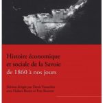 Histoire économique et sociale de la Savoie, de 1860 à nos jours