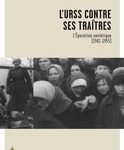 L'URSS contre ses traîtres. Lépuration soviétique (1941-1955)