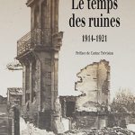 Le temps des ruines, 1914-1921