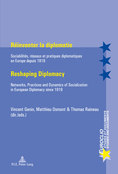 Réinventer la diplomatie/Reshaping Diplomacy
