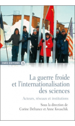La guerre froide et l'internationalisation des sciences