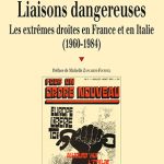 Liaisons dangereuses, les extrêmes droites en France et en Italie (1960-1984)