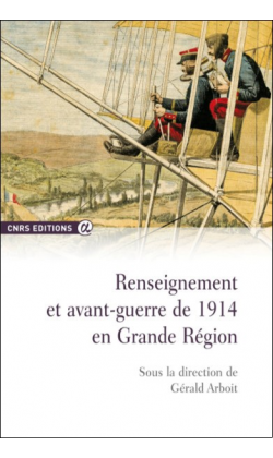 Renseignement et avant-guerre de 1914 en Grande Région