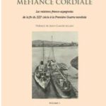 Méfiance cordiale. Les relations franco-espagnoles de la fin du XIXe siècle à la Première Guerre mondiale