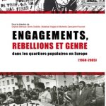 Engagements, rebellions et genre dans les quartiers populaires en Europe (1968-2005