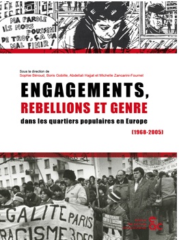 Engagements, rebellions et genre dans les quartiers populaires en Europe (1968-2005