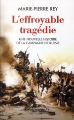L'effroyable tragédie, une nouvelle histoire de la campagne de Russie