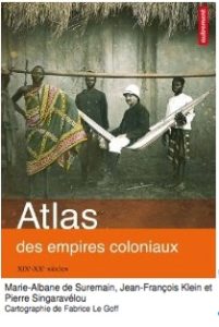 Atlas des empires coloniaux - XIXe-XXe siècle