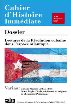 Lectures de la Révolution cubaine dans l’espace atlantique (Caraïbes, Amérique centrale, Afrique de l’ouest)