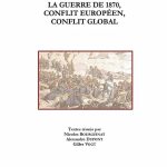 la_guerre_de_1870_conflit_europeen_conflit_global