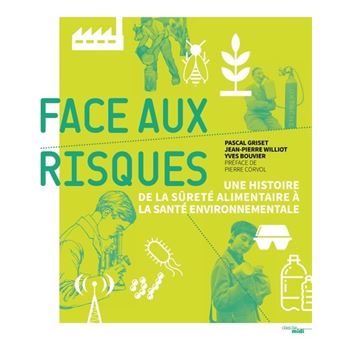 face-aux-risques-une-histoire-de-la-surete-alimentaire-a-la-sante-environnementale