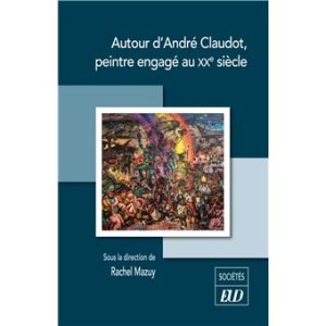 autour-d-andre-claudot-peintre-engage-au-xxe-siecle