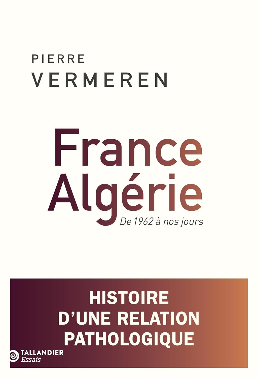 France-Algérie Pierre Vermeren
